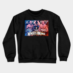 Goldberg vs Brock Lesner Crewneck Sweatshirt